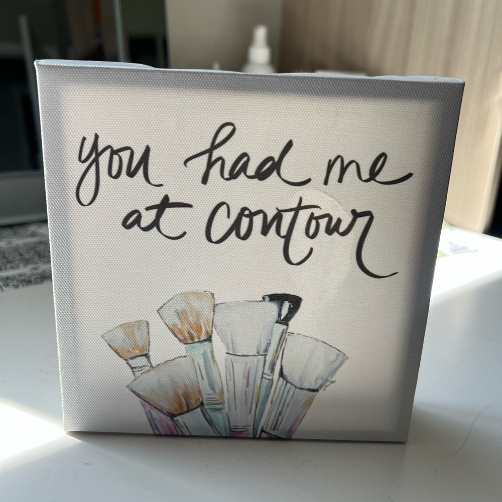 You Had Me at Contour - Makeup Brush Canvas Art